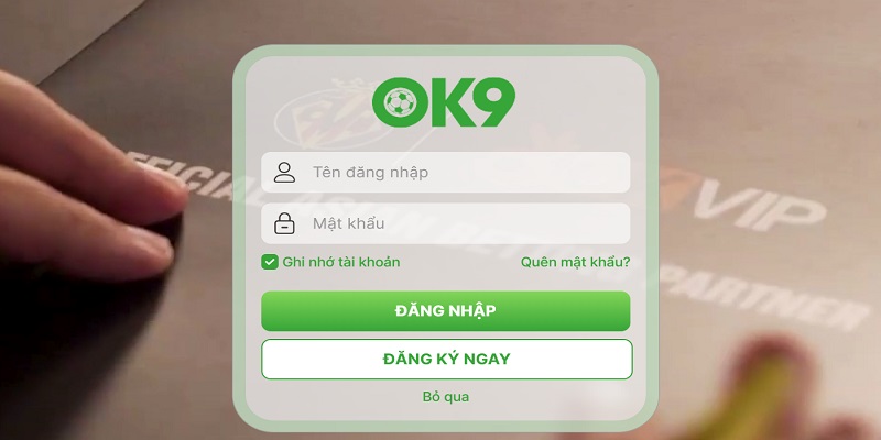 Quy trình đăng nhập OK9