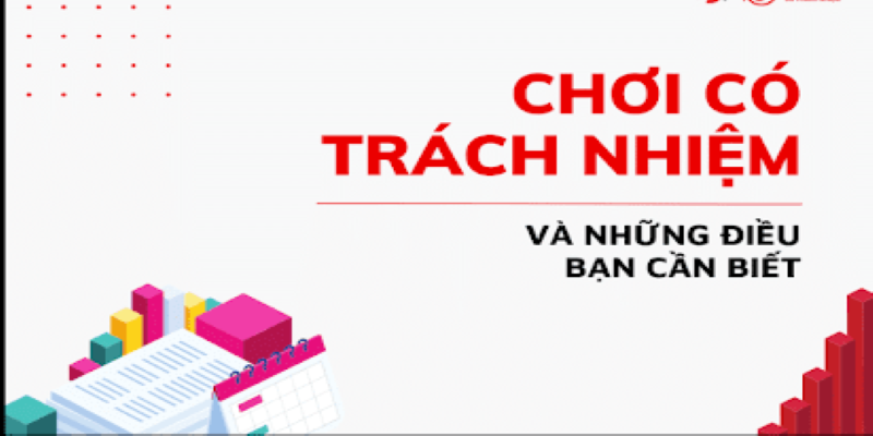 Quy định chung trong việc chơi có trách nhiệm